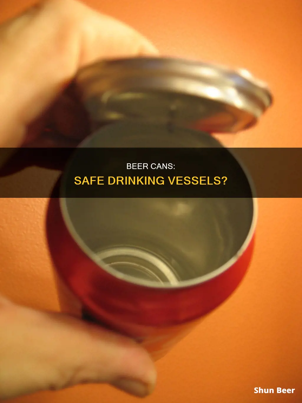 are beer cans safe to drink from