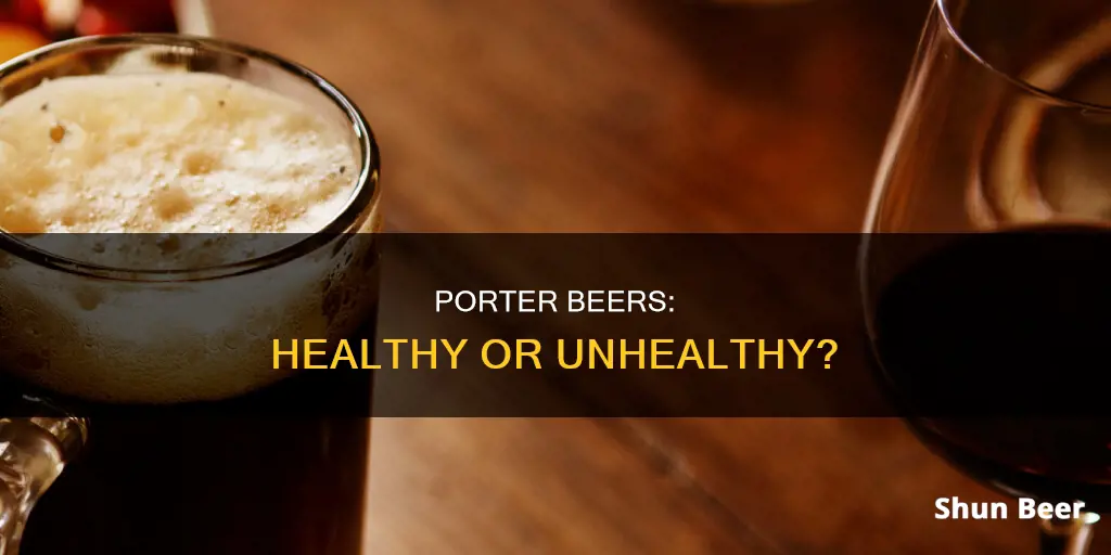 are porter beers healthy