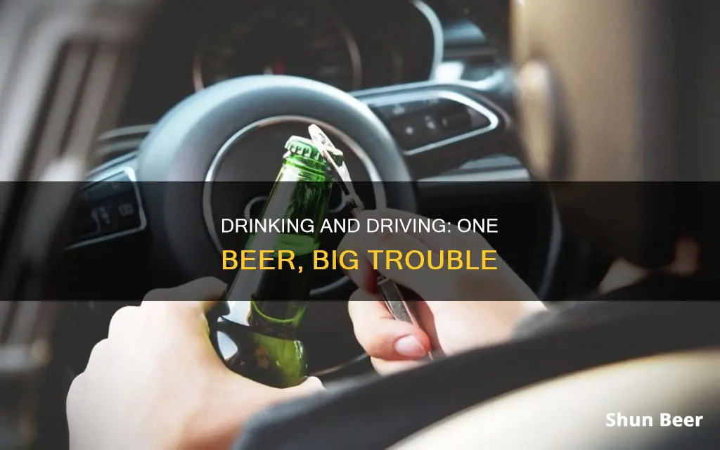 are you allowed to drink one beer and drive