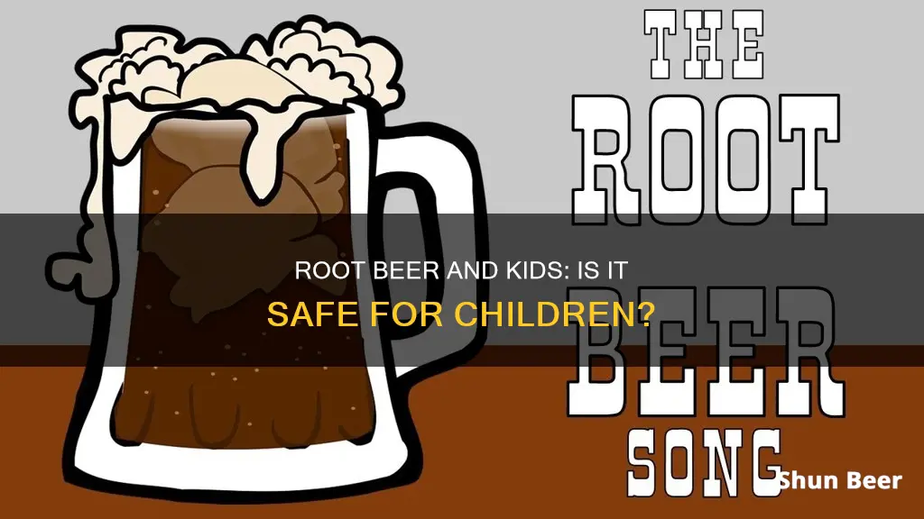 can 10 year olds drink root beer