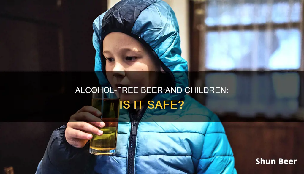 can a child drink alcohol free beer