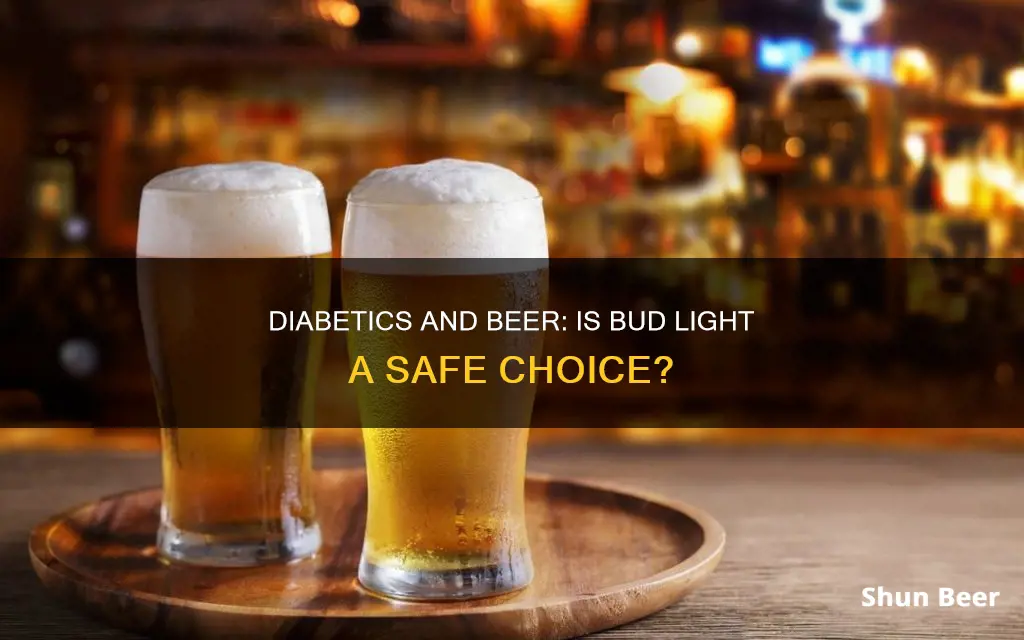 can a diabetic drink bud light beer