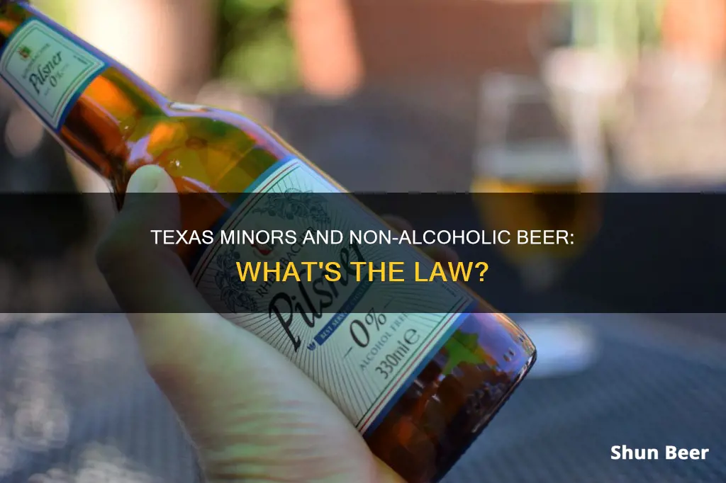 can a minor buy non alcoholic beer in texas