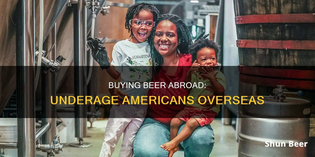 can american kids buy beer in other countries