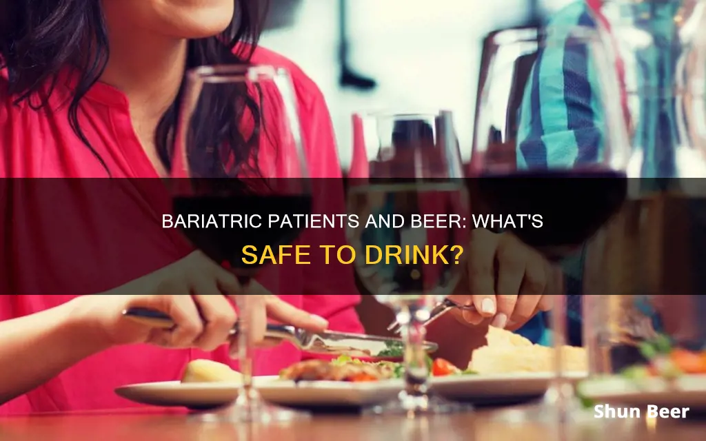 can bariatric patients drink beer