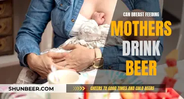 Breastfeeding and Alcohol: Beer's Impact on Nursing Mothers