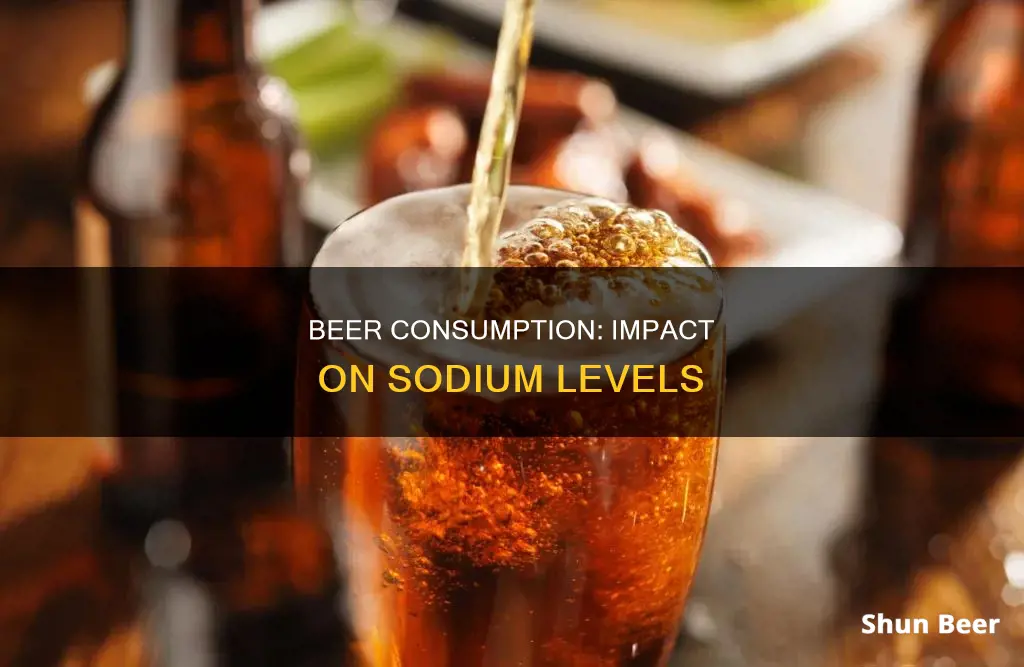 can drinking 6 beers a day affect sodium levels