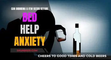 Beer Before Bed: Friend or Foe to Anxiety?