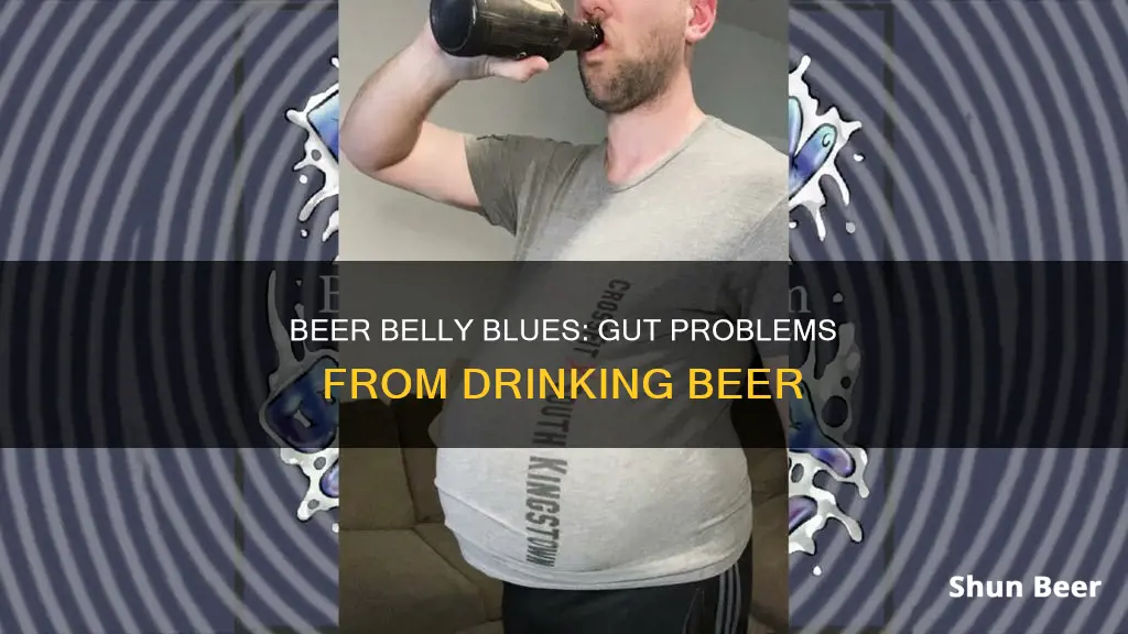 can drinking a lot of beer cause belly problems