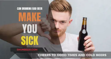 Beer Blues: Bad Brews Make You Sick?