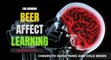 Beer Drinking: Friend or Foe to Learning?