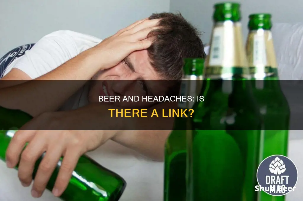 can drinking beer cause headaches