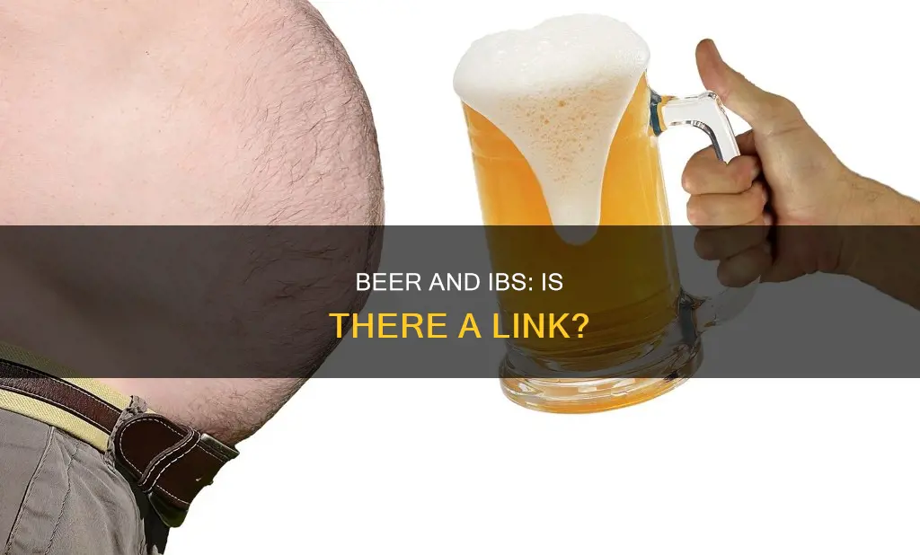 can drinking beer cause ibs