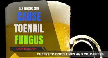 Beer and Toenail Fungus: Is There a Connection?