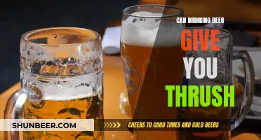 Beer and Thrush: Is There a Connection?