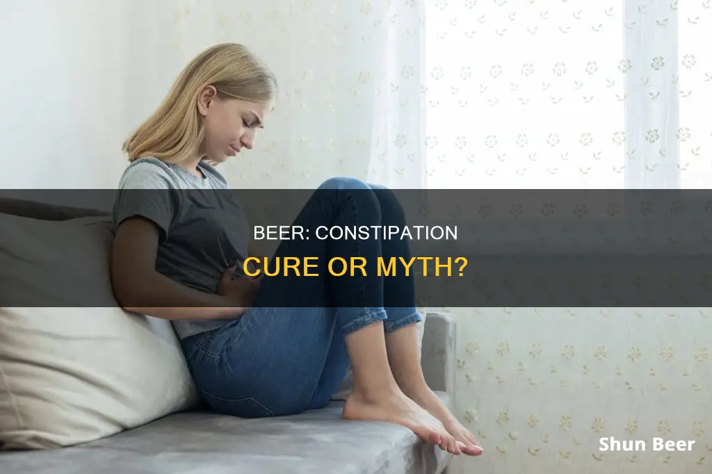 can drinking beer help constipation