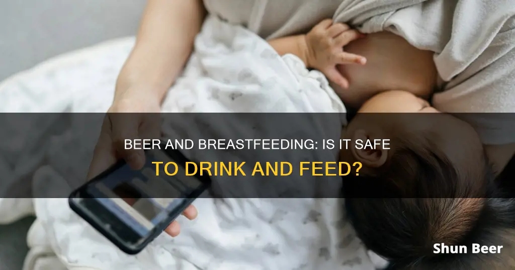 can drinking beer help with breastfeeding