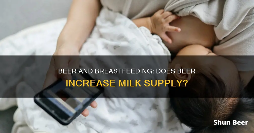 can drinking beer increase breastmilk supply