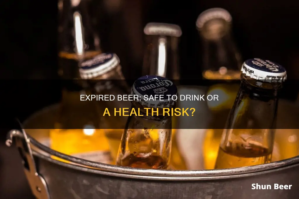 can drinking expired beer make you sick