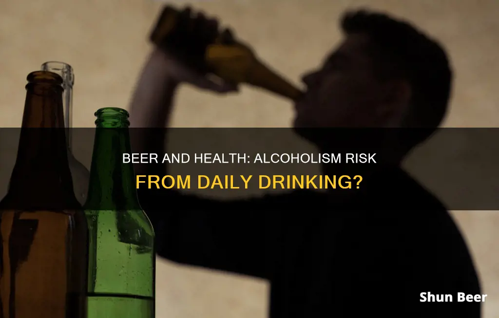 can drinking one beer per day develop alcoholism