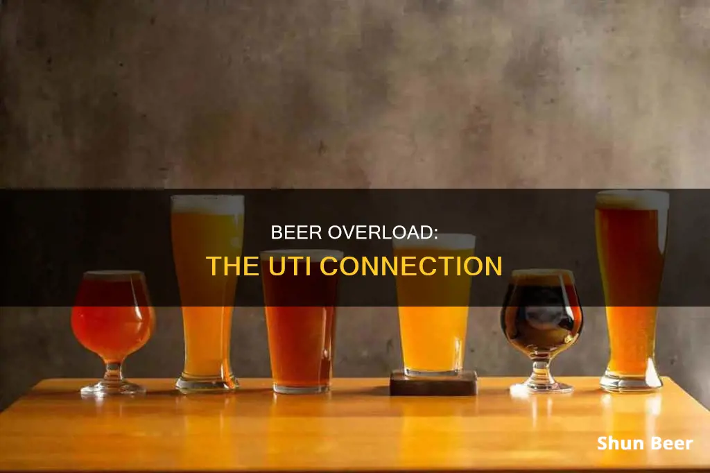 can drinking too much beer cause frequent uti