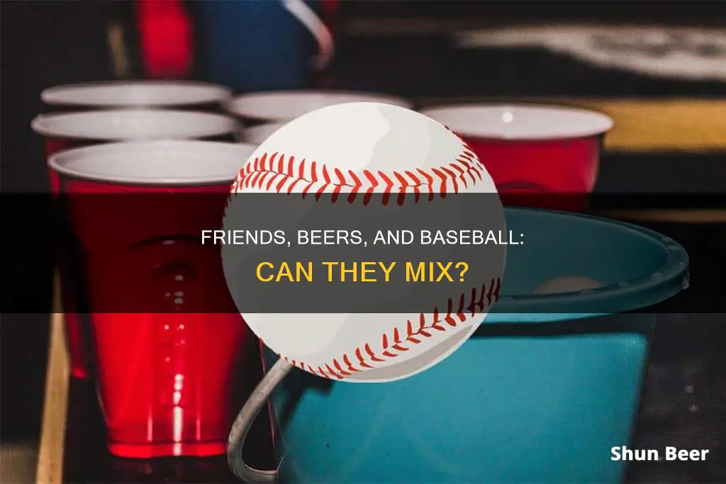 can friends buy you beer at baseball game