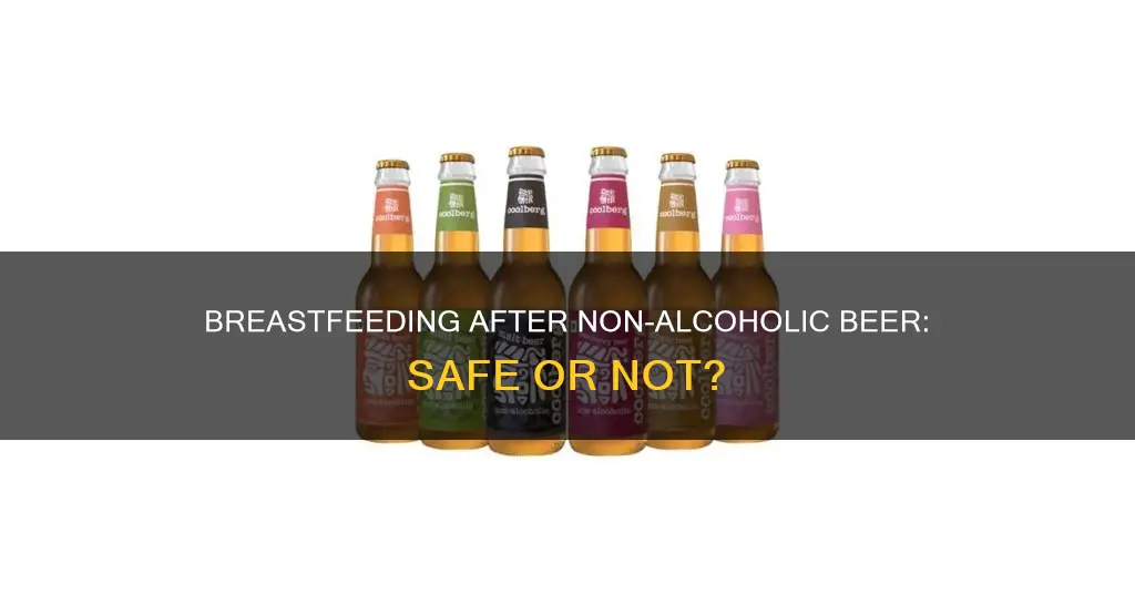 can I breastfeed after drinking non alcoholic beer