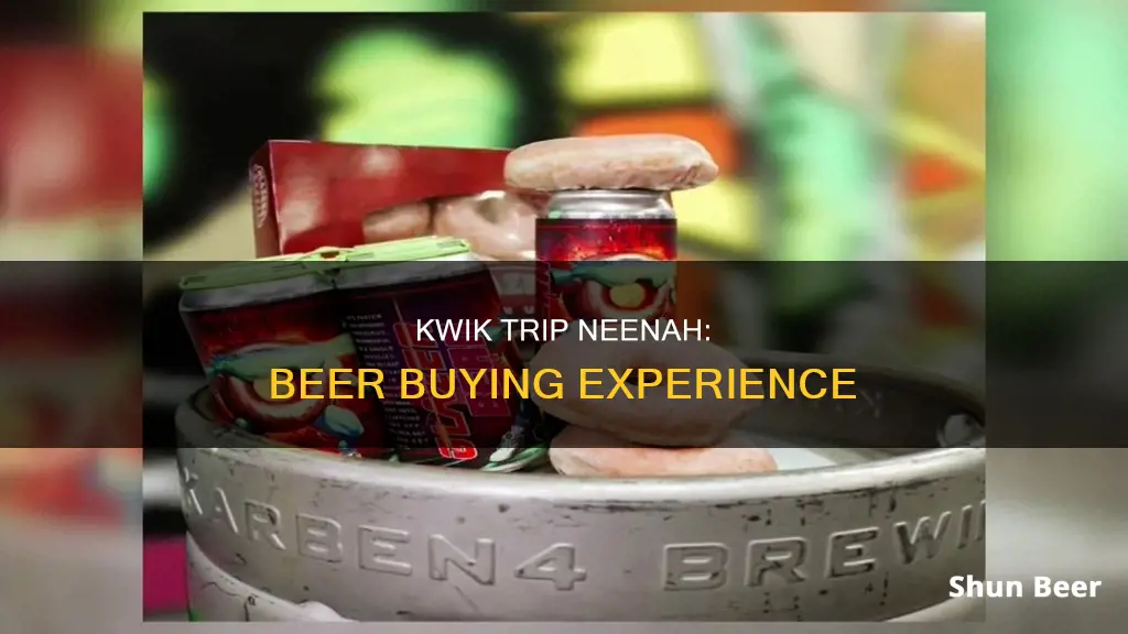 can i buy beer at kwik tripin neenah wi