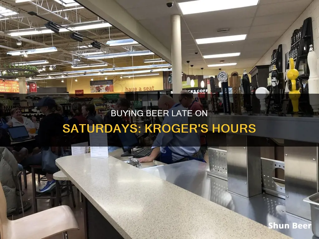 can i buy beer atkroger after 8 pm on saturday