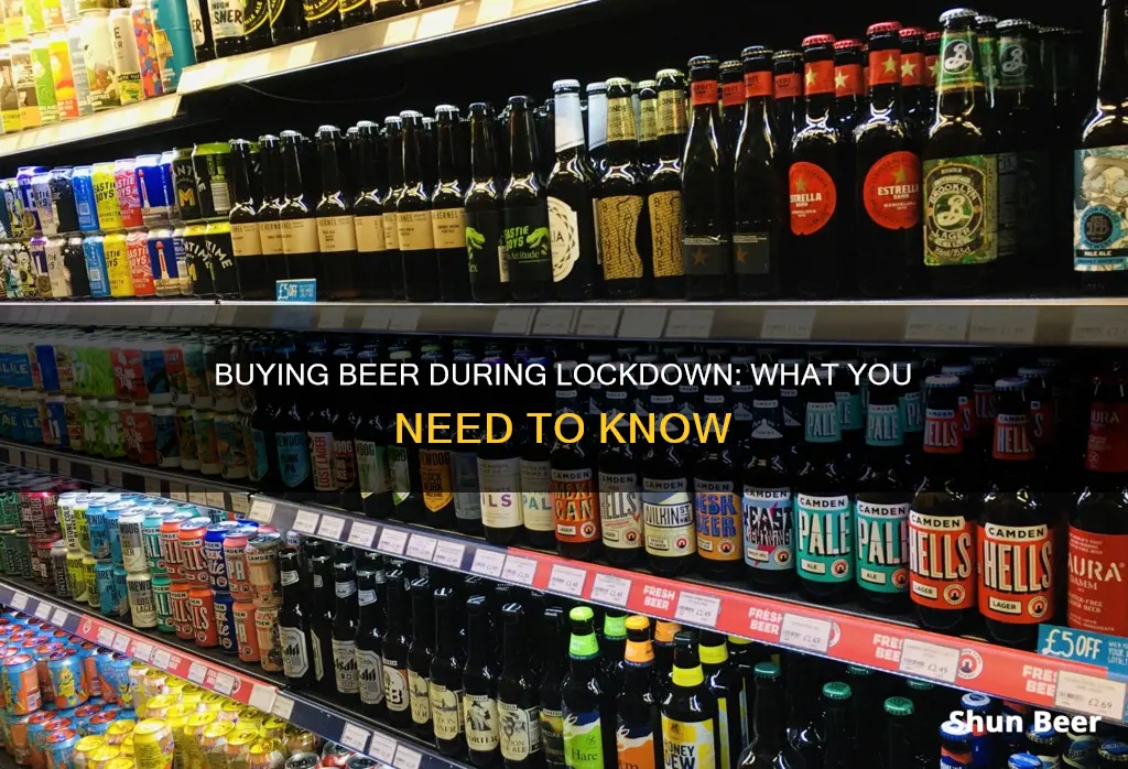 can i buy beer during lockdown