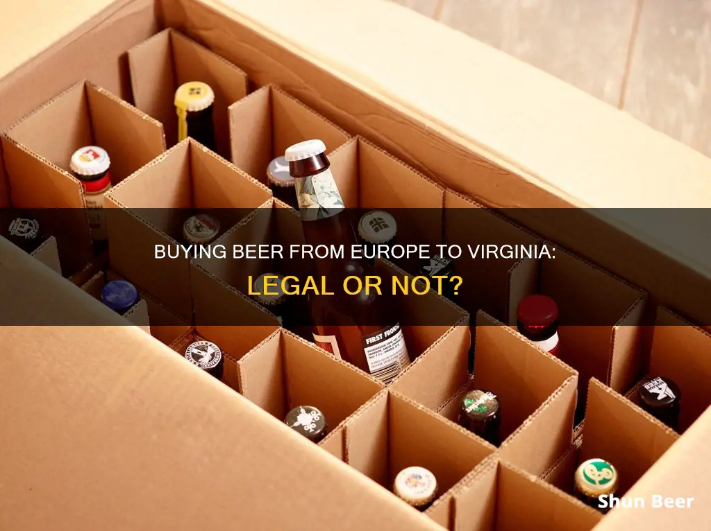 can i buy beer from eurole to virginia