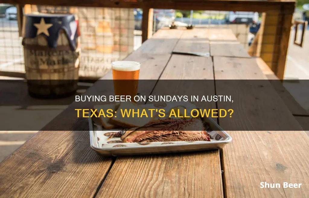 can i buy beer on sunday in austin tx