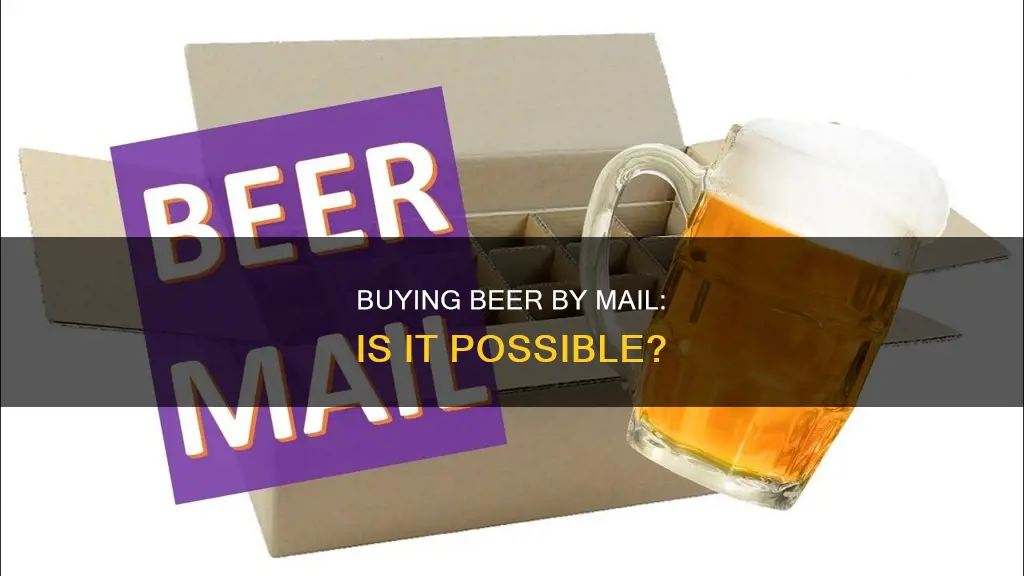 can i buy beer through the mail