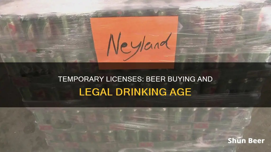 can i buy beer with a temporary license