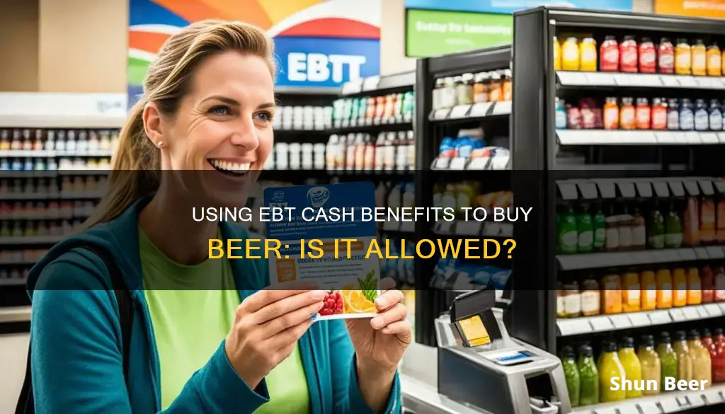 can i buy beer with ebt cash