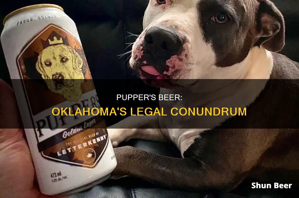 can i buy puppers beer in oklahoma