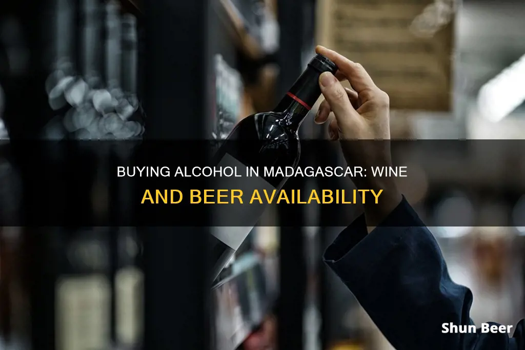 can i buy wine or beer in madagascar