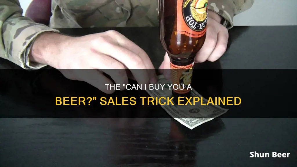 can i buy you a beer trick