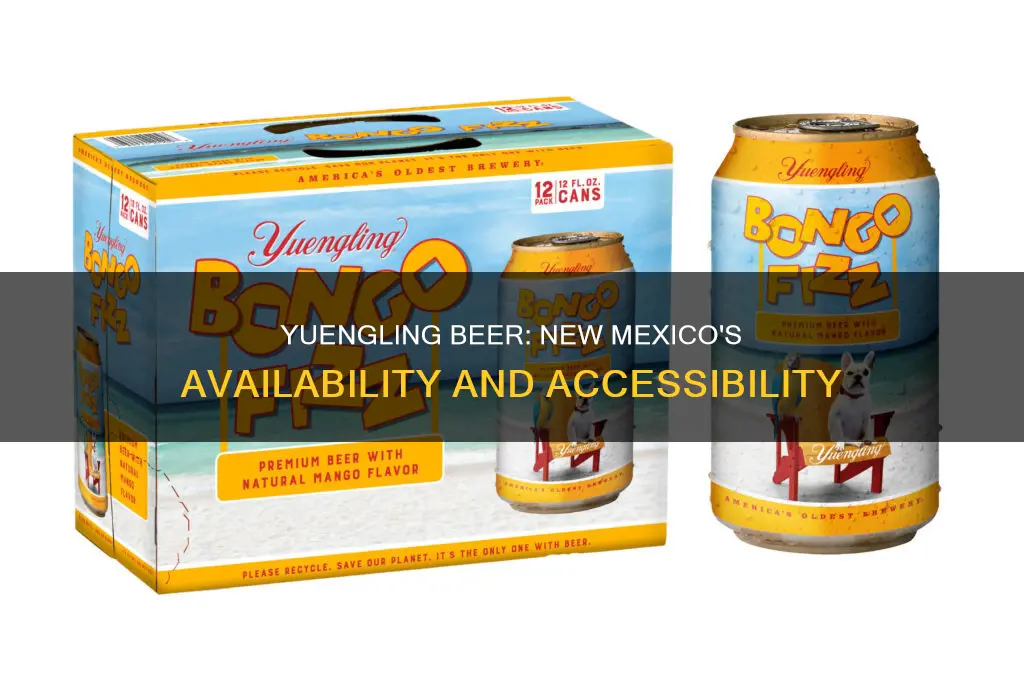 can i buy yuengling beer in new mexico