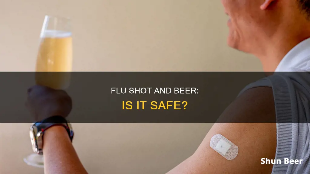 can I drink a beer after a flu shot