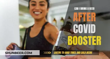 Beer and Boosters: What's Safe to Drink?