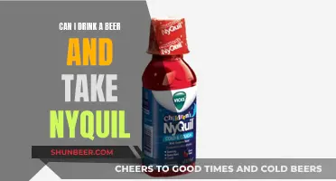 Beer and Nyquil: A Safe Mix?