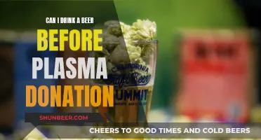 Beer and Plasma Donation: Is It Safe?