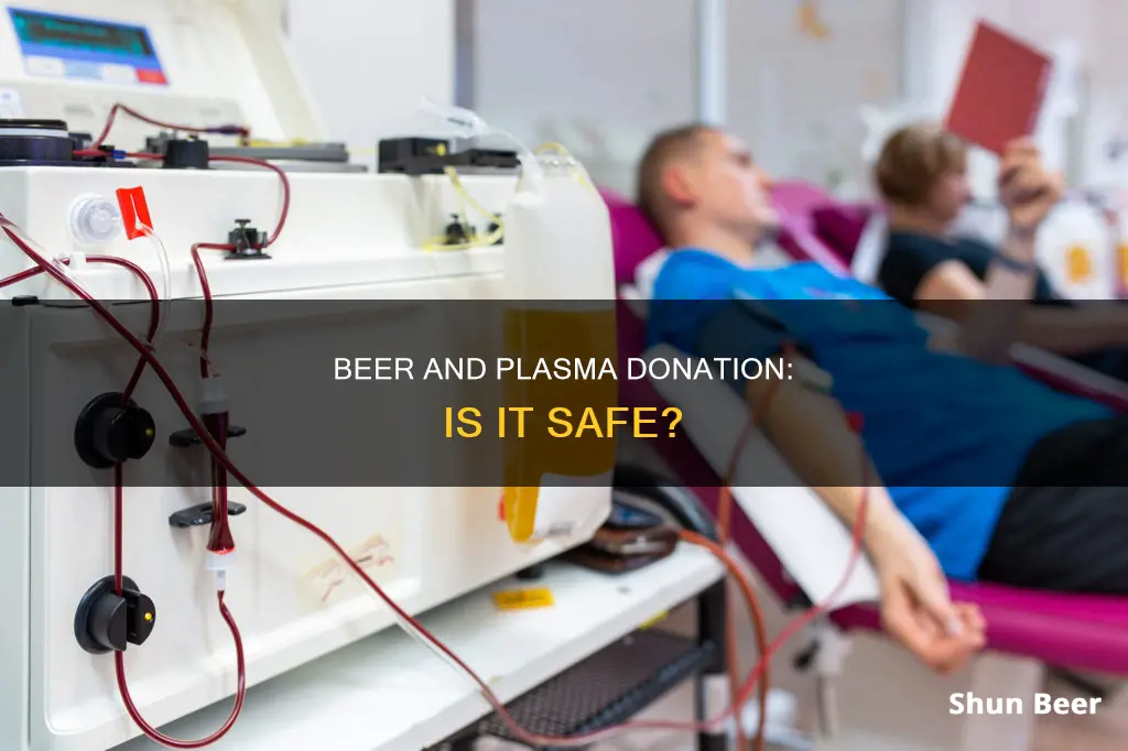 can I drink a beer before plasma donation