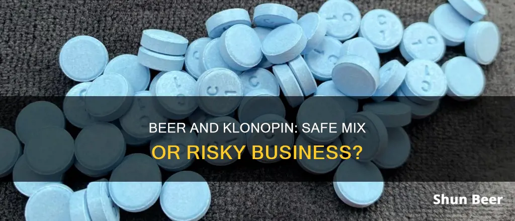 can I drink a beer while being on klonopin