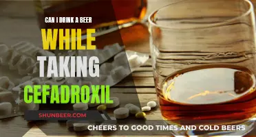 Beer and Cefadroxil: Is It Safe to Mix?