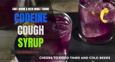 Beer and Codeine Cough Syrup: A Safe Mix?