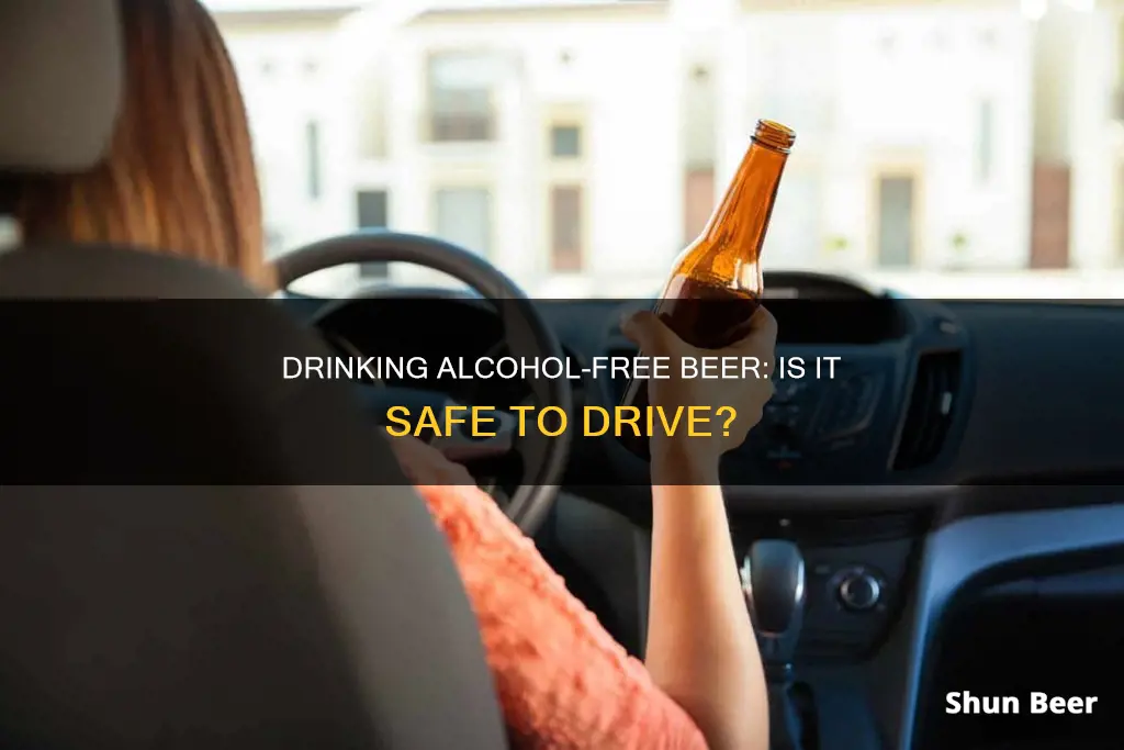 can I drink alcohol free beer and drive