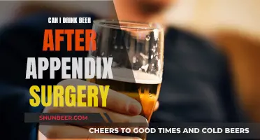 Drinking Beer Post-Appendix Surgery: What You Need to Know