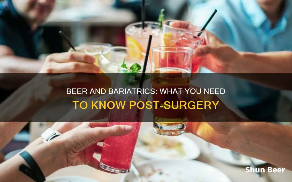 can I drink beer after bariatric surgery